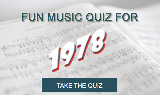 Take the Fun Music Quiz for 1978