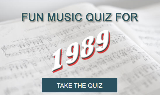 Take the Fun Music Quiz for 1989