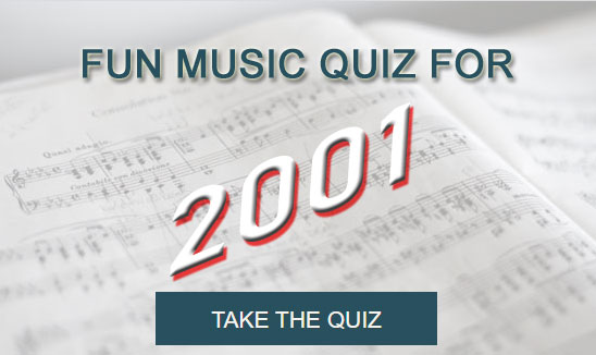 Take the Fun Music Quiz for 2001